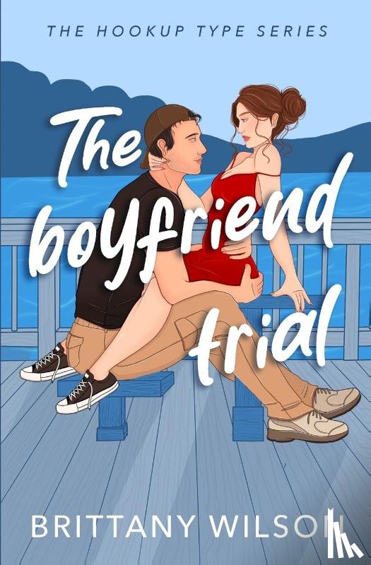 Wilson, Brittany - The Boyfriend Trial