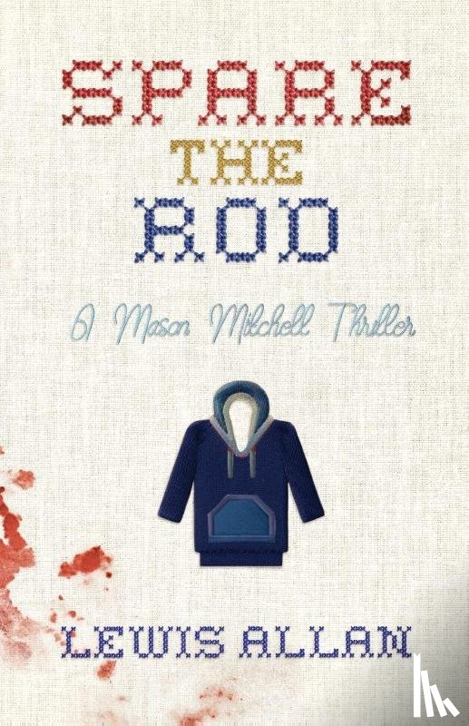 Allan, Lewis - Spare The Rod