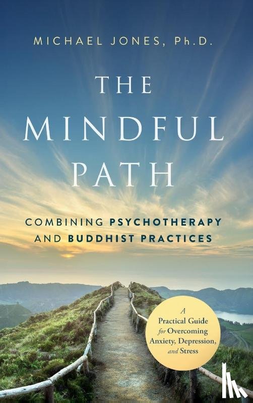 Jones, Michael - The Mindful Path