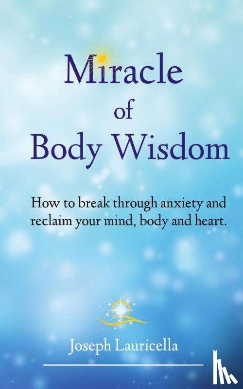 Lauricella, Joseph - Miracle of Body Wisdom