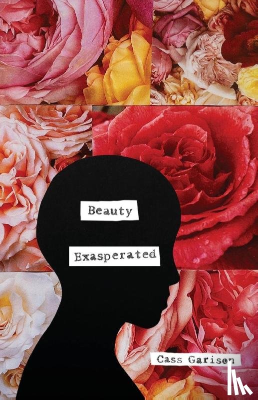 Garison, Cass - Beauty Exasperated