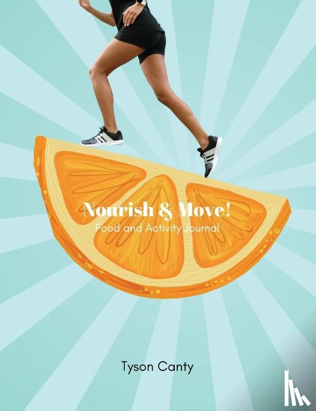 Canty, Tyson - Nourish & Move!