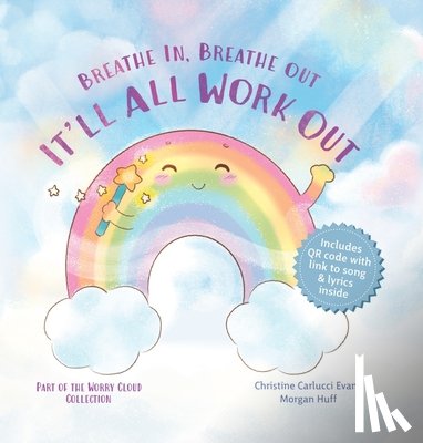 Evans, Christine Carlucci - It'll All Work Out: Breathe In, Breathe Out