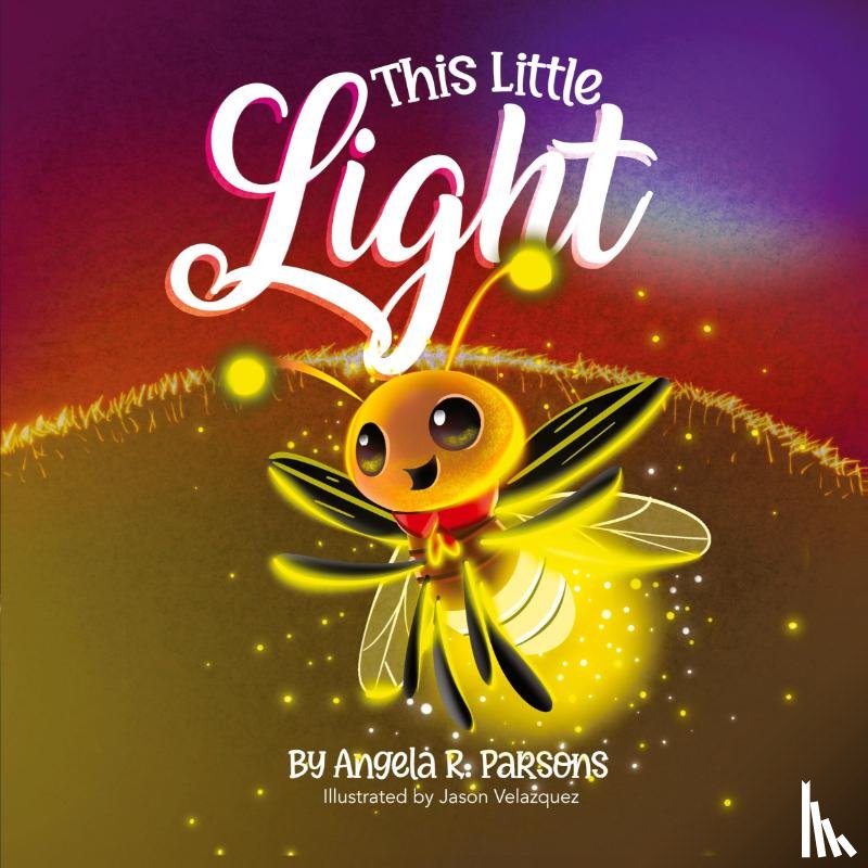Parsons, Angela R. - Parsons, A: This Little Light