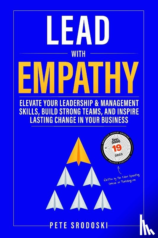 Srodoski, Pete - Lead With Empathy