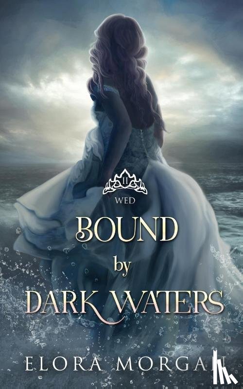 Morgan, Elora - Bound by Dark Waters