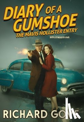 Gove, Richard - Diary of a Gumshoe: The Mavis Hollister Entry