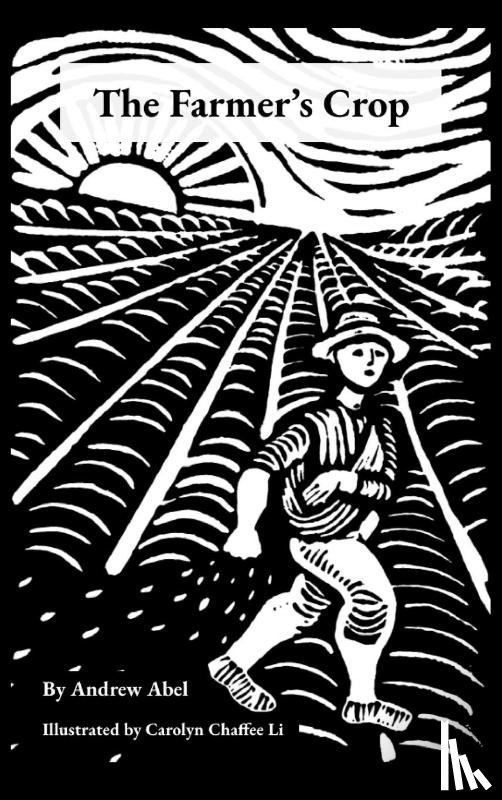 Abel, Andrew Robert - The Farmer's Crop