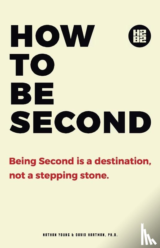 Young, Nathan, Hartman Ph. D, David - How to be Second