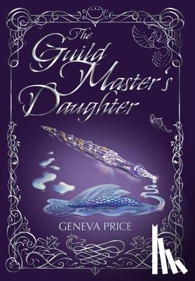 Price, Geneva - Price, G: Guild Master's Daughter