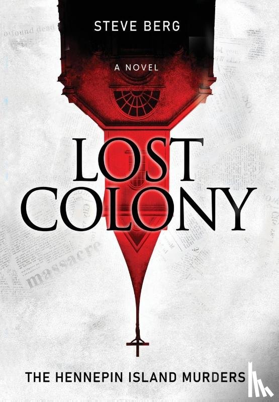 Berg, Steve - Berg, S: Lost Colony