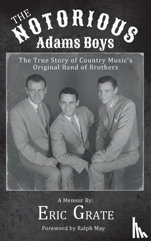 Grate, Eric - The Notorious Adams Boys