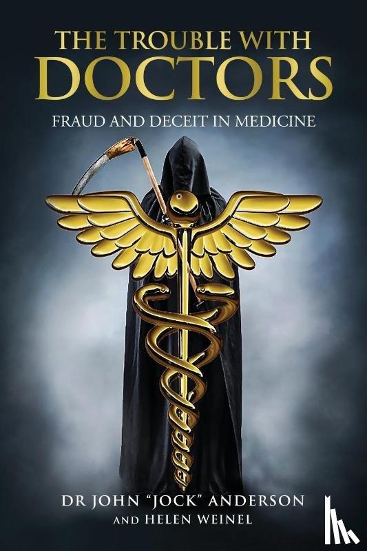 Anderson, John "Jock", Weinel, Helen - THE TROUBLE WITH DOCTORS