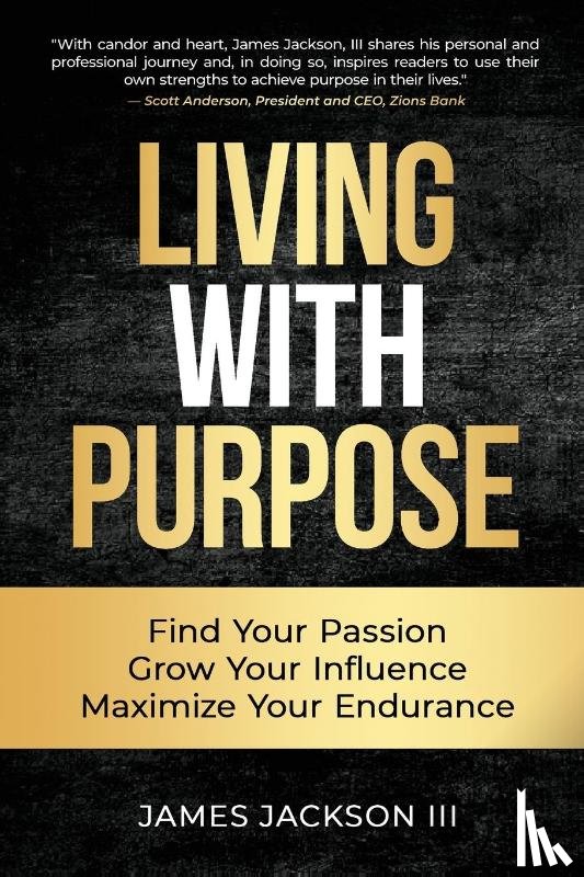 Jackson, James - Living with Purpose