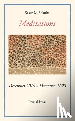Schultz, Susan M. - Meditations