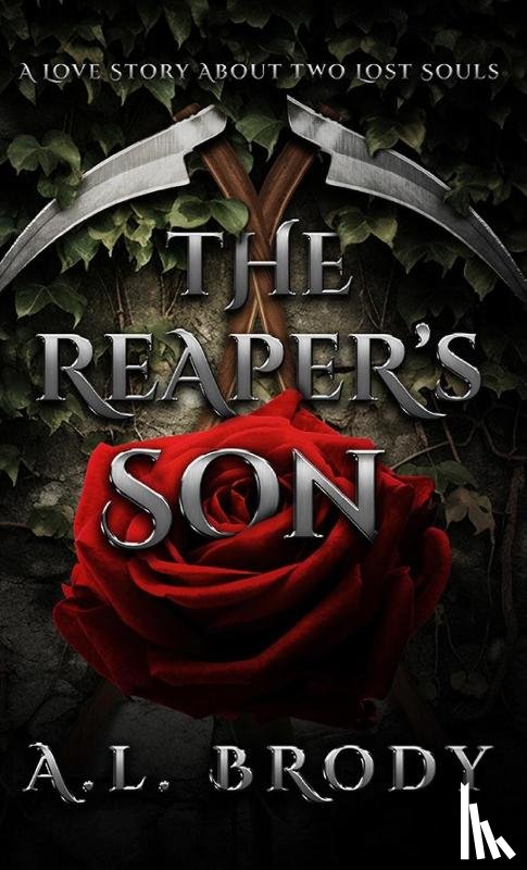 Brody, A. L. - The Reaper's Son