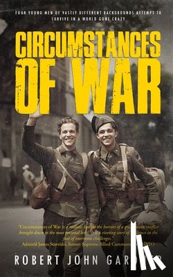 Gardner, Robert John - Circumstances of War