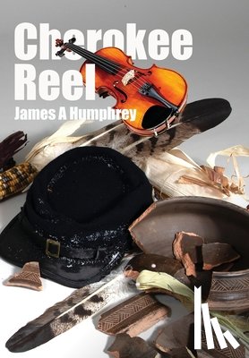 Humphrey, James A. - "Cherokee Reel"