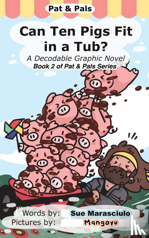 Marasciulo, Sue - Can Ten Pigs Fit in a Tub?