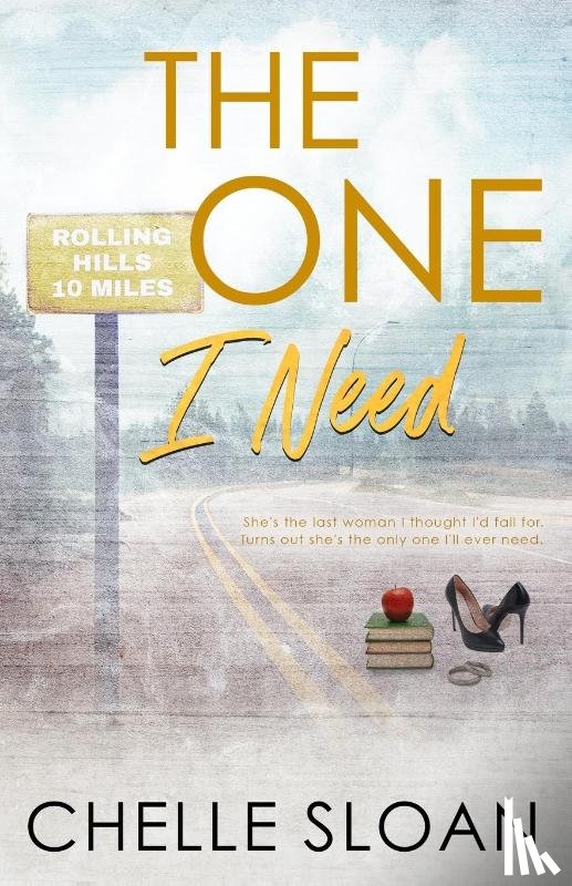 Sloan, Chelle - The One I Need