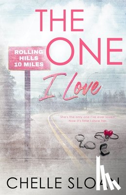 Sloan, Chelle - The One I Love
