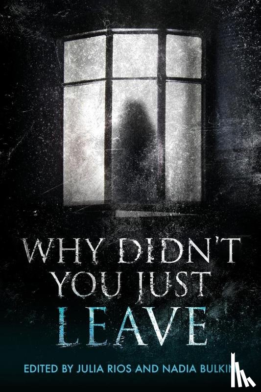  - Why Didn't You Just Leave