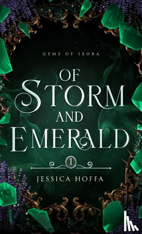 Hoffa, Jessica A - Of Storm and Emerald