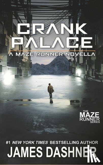 Dashner, James - Dashner, J: Crank Palace
