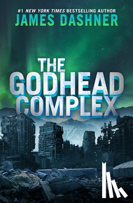 Dashner, James - Dashner, J: Godhead Complex