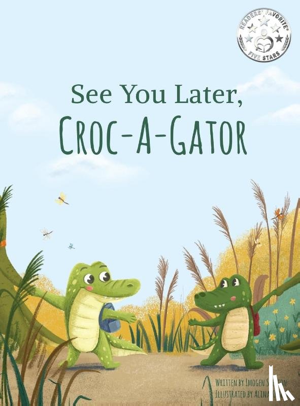 Shelton, Imogen - See You Later Croc-A-Gator
