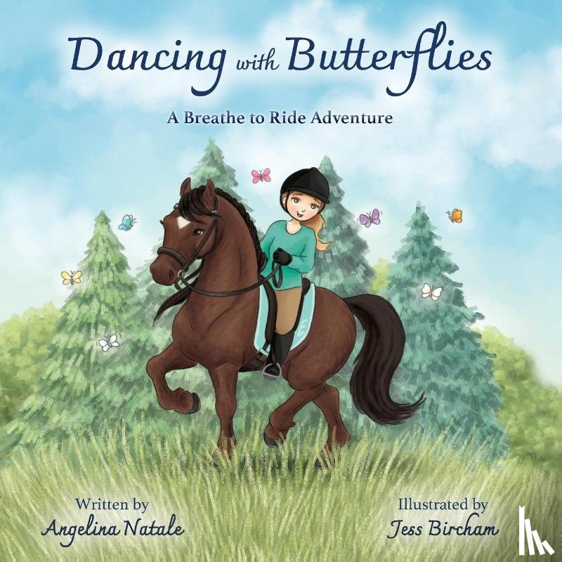 Natale, Angelina - Dancing with Butterflies, A Breathe to Ride Adventure