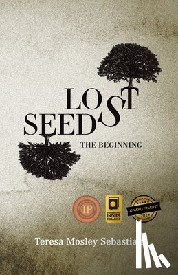 Mosley Sebastian, Teresa - Lost Seeds: The Beginning
