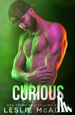 McAdam, Leslie - Curious: A Contemporary M/M Bi-Awakening Gay Romance Novel