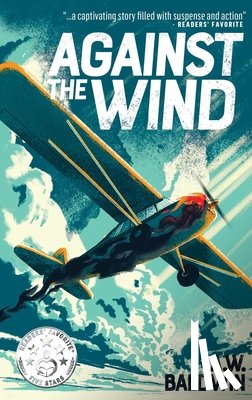 Baldwin, A. W. - Against the Wind