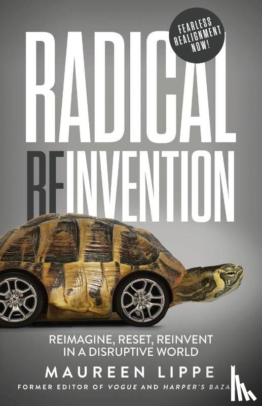 Lippe, Maureen - Radical Reinvention