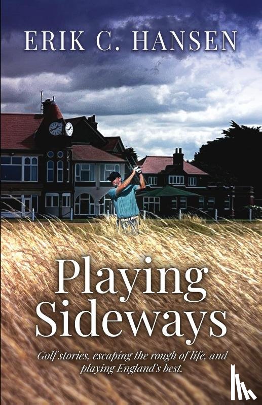 Hansen, Erik C. - Playing Sideways
