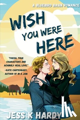 Hardy, Jess K - Wish You Were Here