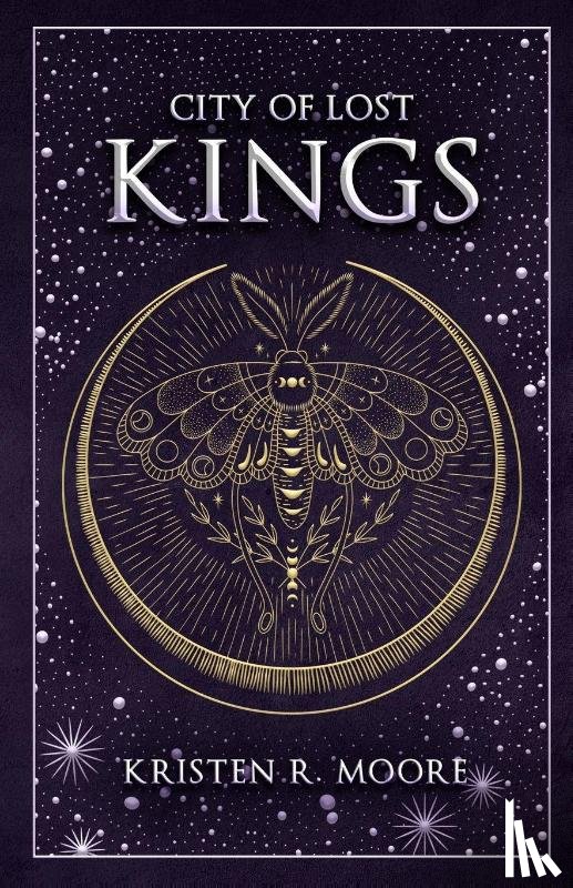 Moore, Kristen R. - City of Lost Kings