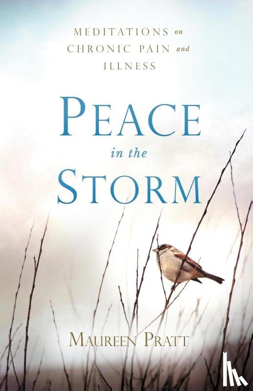 Pratt, Maureen - Pratt, M: Peace in the Storm