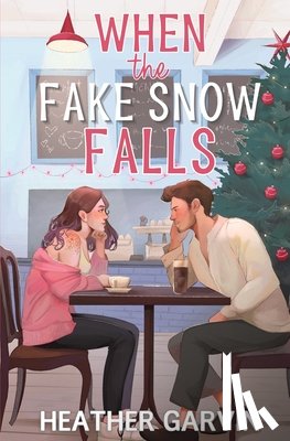 Garvin, Heather - When the Fake Snow Falls