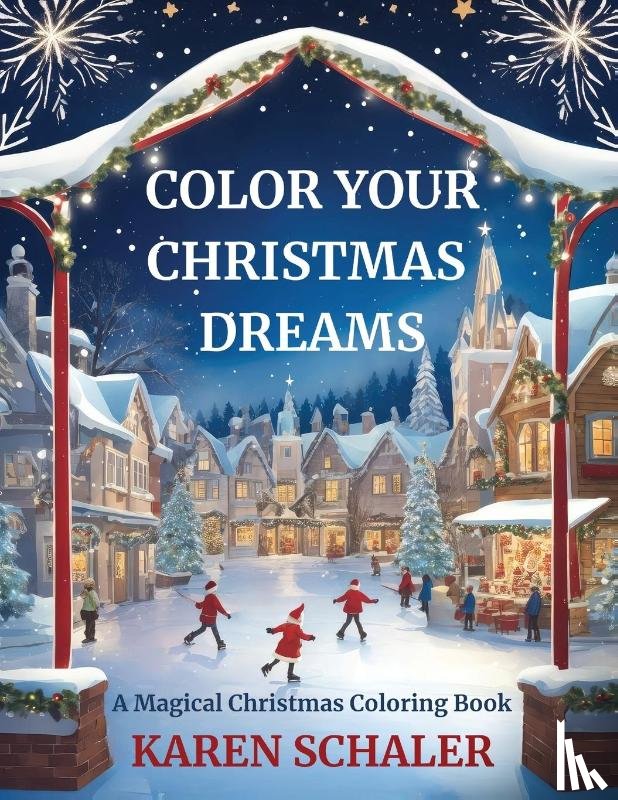 Schaler, Karen - Color Your Christmas Dreams