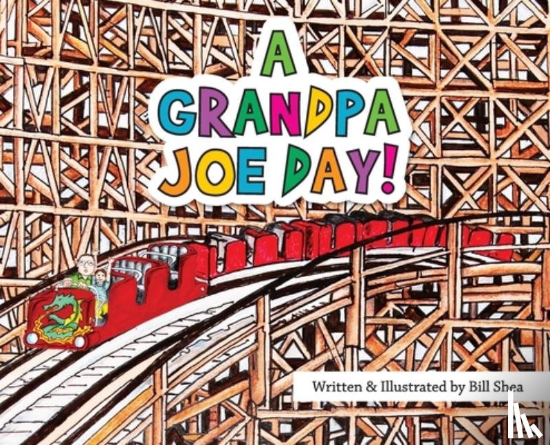 Shea, Bill - A Grandpa Joe Day!