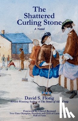 Florig, David S. - The Shattered Curling Stone