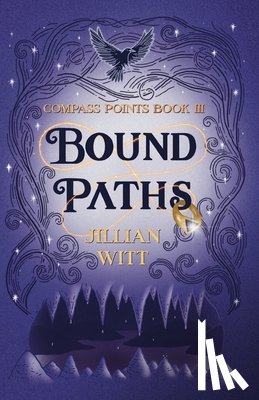 Witt, Jillian - Bound Paths