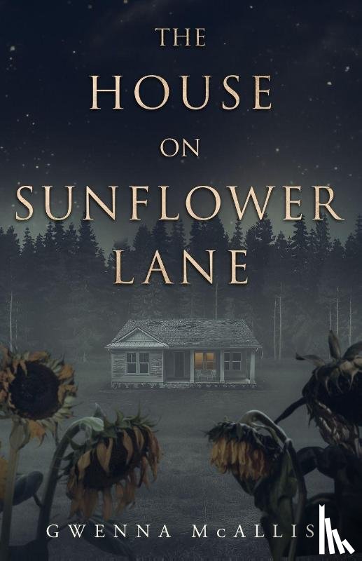 McAllis, Gwenna - The House on Sunflower Lane