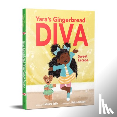 Tabb, Lanesha - Yara's Gingerbread Diva: Sweet Escape