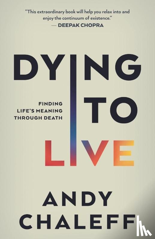 Chaleff, Andy - Dying to Live