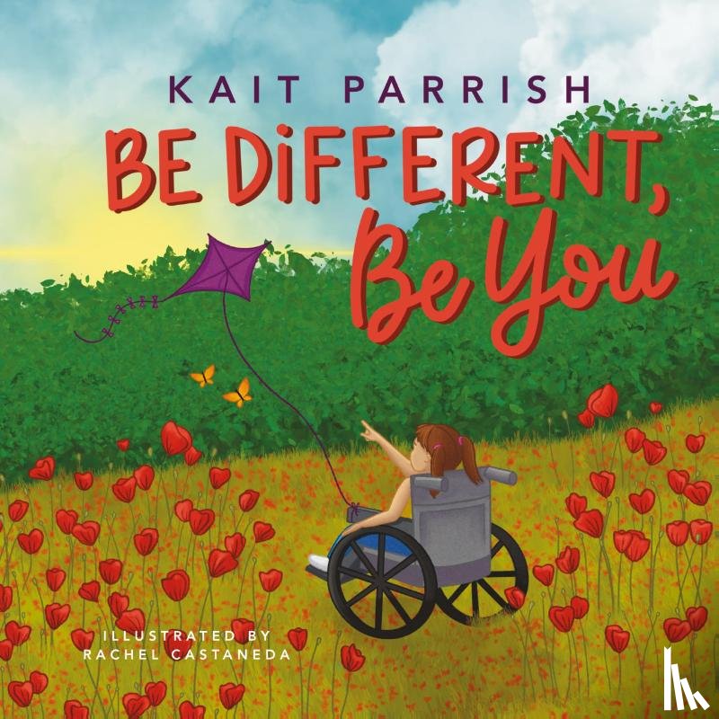 Parrish, Kait E - Be different, be you