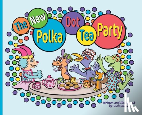 Riske, Vicki - The New Polka Dot Tea Party