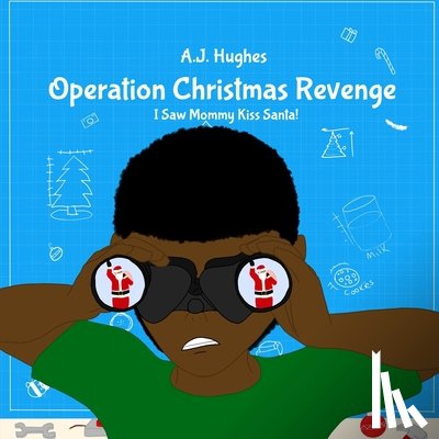 Hughes, A. J. - Operation Christmas Revenge